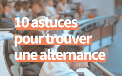 10 ASTUCES POUR TROUVER VOTRE ALTERNANCE